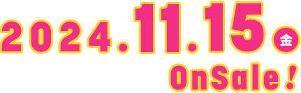 2024.11.15.onsale!